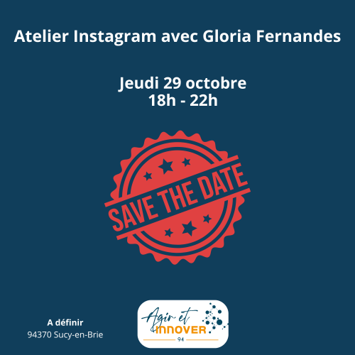 Atelier Instagram avec Gloria Fernandes